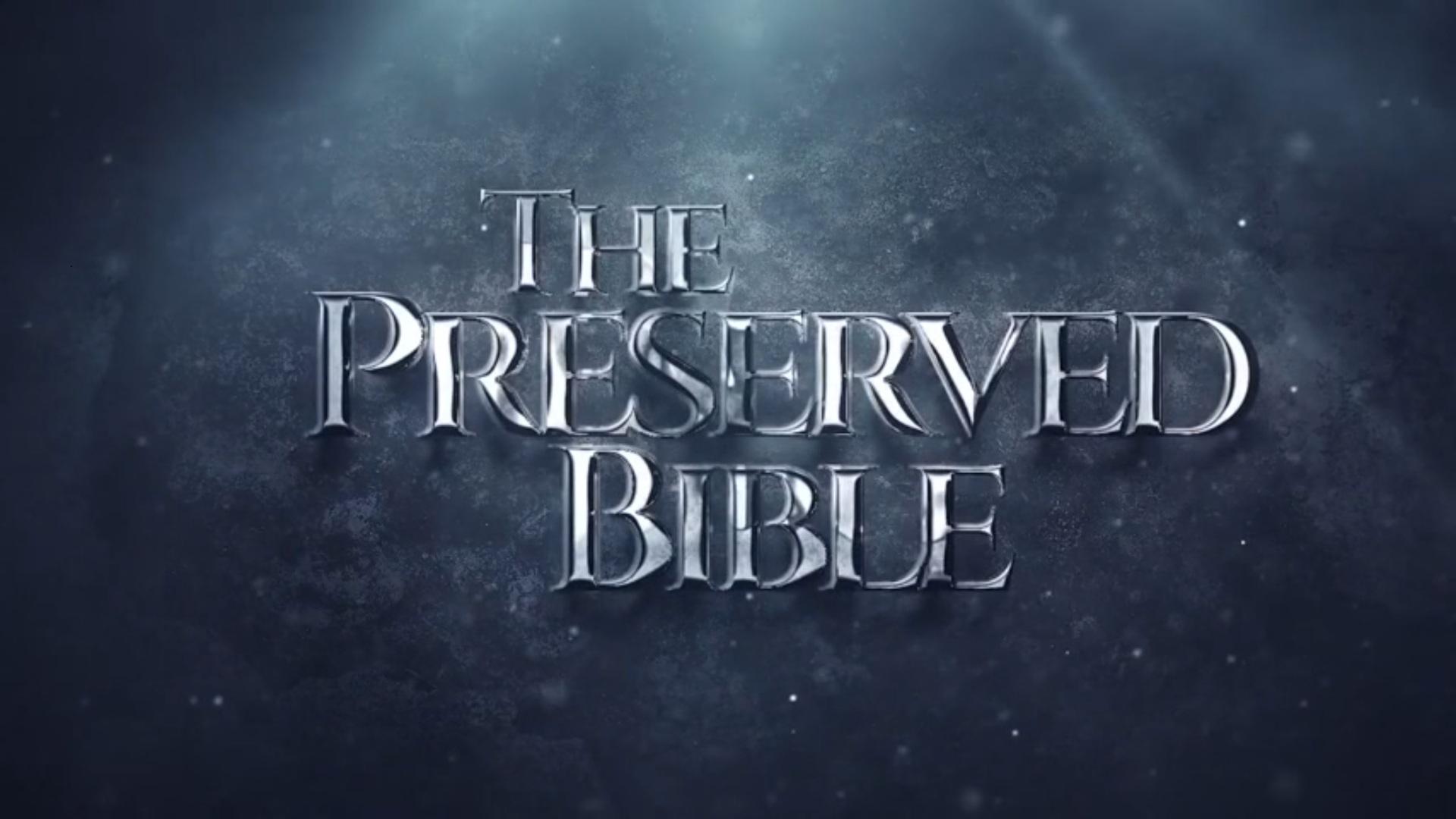 The Preserved Bible